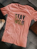 Stay Wild Tee (Small-XLarge)